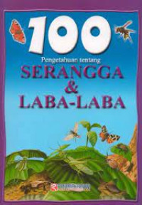 Image of 100 Pengetahuan tentang Serangga dan Laba-laba