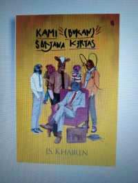 Image of KAMI BUKAN SARJANA KERTAS