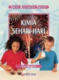 Image of Kimia sehari-hari : seri kegiatan sains