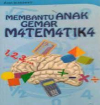 Image of MEMBANTU ANAK GEMAR MATEMATIKA