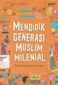 Image of Mendidik Generasi Muslim Milenial