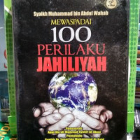 Image of Mewaspadai 100 Prilaku Jahiliah
