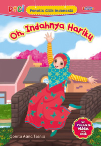 Image of OH, INDAHNYA HARIKU