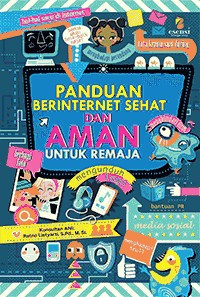 Image of Panduan BERINTERNET SEHAT & AMAN untuk REMAJA