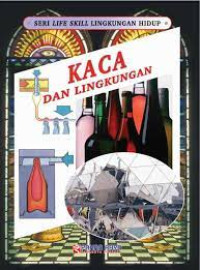 Image of SERI LIFE SKILL LINGKUNGAN HIDUP KACA DAN LINGKUNGAN