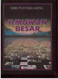 Image of SERI PUSTAKA SAINS ILMUWAN BESAR