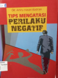Image of Tips Mengatasi Perilaku Negatif
